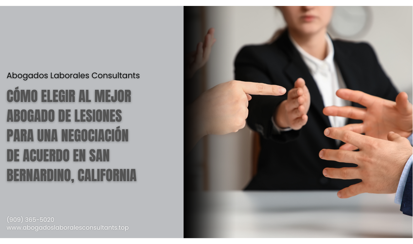 abogado lesiones negociación de acuerdo San Bernardino