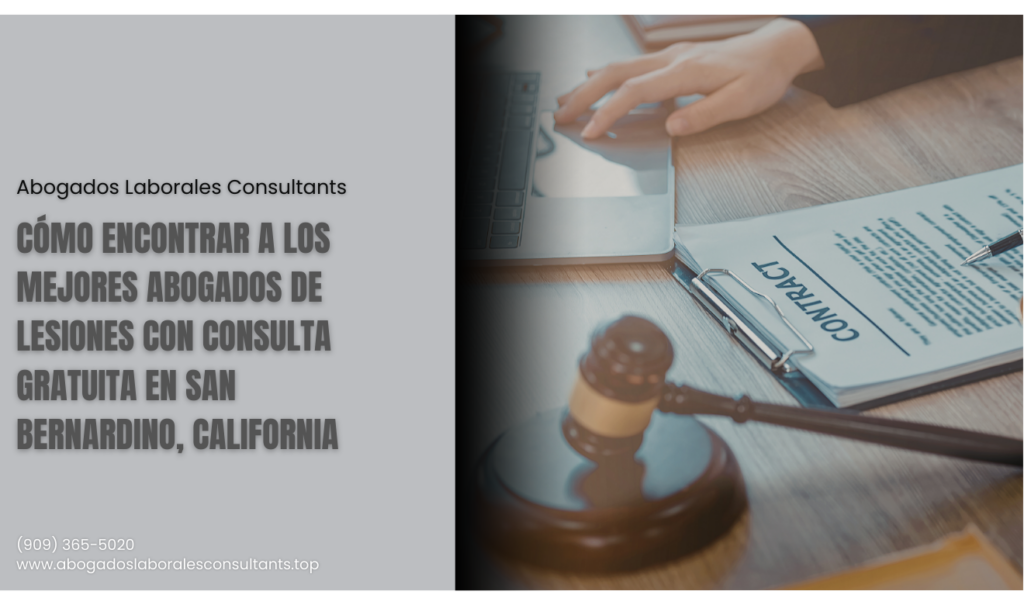 abogados de lesiones consulta gratis San Bernardino