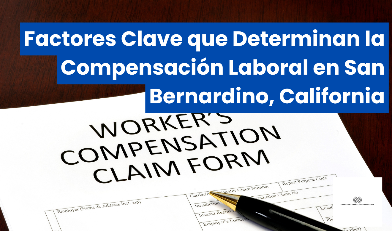 factores que afectan compensación San Bernardino
