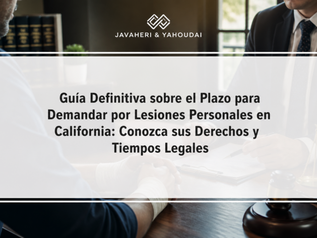 Guía Definitiva sobre el Plazo para Demandar por Lesiones Personales en California: Conozca sus Derechos y Tiempos Legales